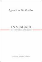 In viaggio. Tra gli intervalli del cuore