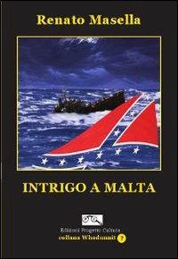 Intrigo a Malta - Renato Masella - copertina