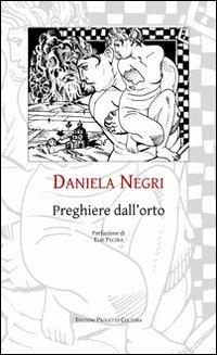 Preghiere dall'orto - Daniela Negri - copertina