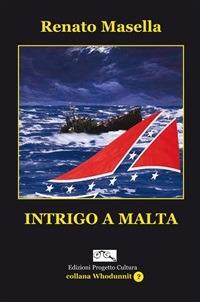 Intrigo a Malta - Renato Masella - ebook