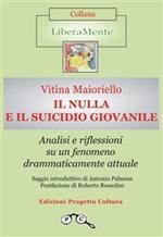 Il nulla e il suicidio giovanile. Analisi e riflessioni su un fenomeno drammaticamente attuale