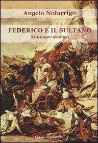 Federico e il Sultano - Angelo Notarrigo - copertina