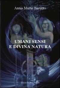 Umani sensi e divina natura - Anna M. Baratto - copertina