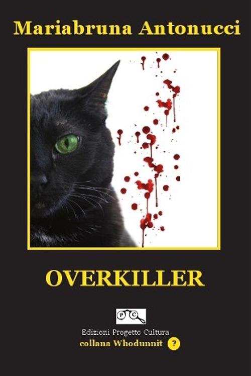 Overkiller - Mariabruna Antonucci - copertina