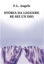 Storia da leggere se sei un dio