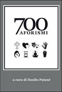 700 aforismi - Danilo Patanè - copertina