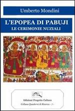 L' epopea di Pabuji. Le cerimonie nuziali