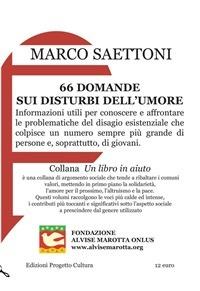 66 domande sui disturbi dell'umore - Marco Saettoni,Fondazione Alvise Marotta onlus - ebook