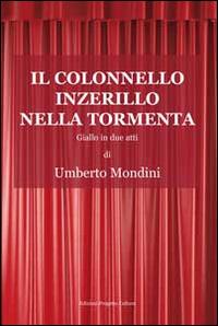Il colonnello Inzerillo nella tormenta - Umberto Mondini - copertina