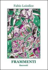 Frammenti - Fabio Loiodice - copertina