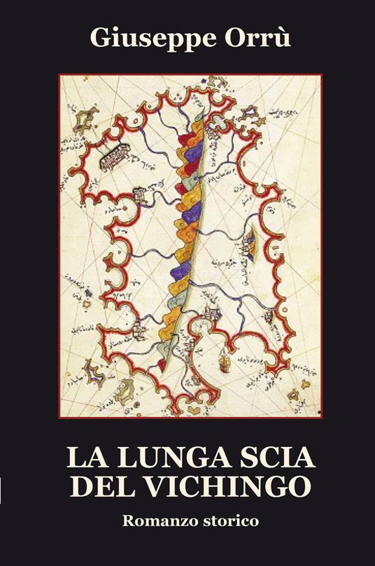 La lunga scia del vichingo - Giuseppe Orrù - copertina