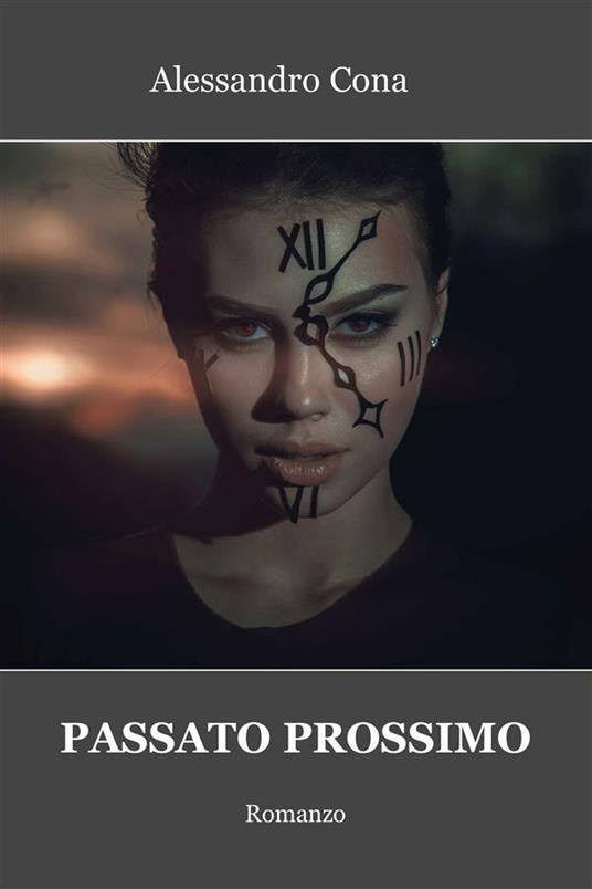 Passato prossimo - Alessandro Cona - ebook