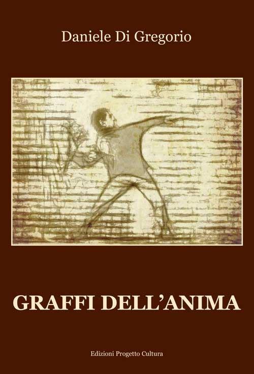 Graffi dell'anima - Daniele Di Gregorio - copertina