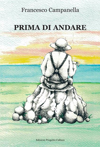 Prima di andare - Francesco Campanella - copertina