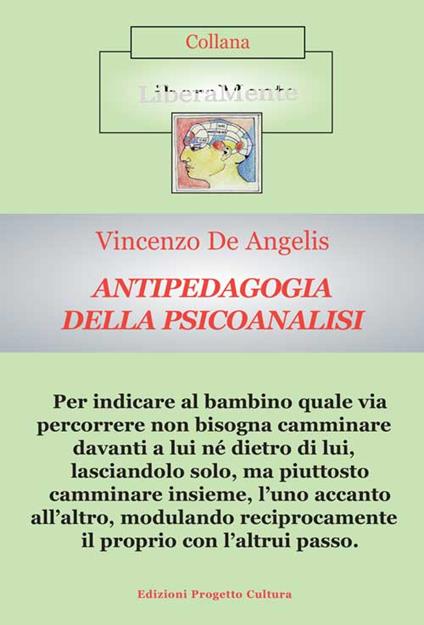 Antipedagogia della psicoanalisi - Vincenzo De Angelis - copertina