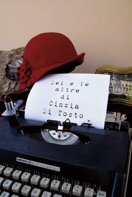 Lei e le altre - Cinzia Di Tosto - copertina