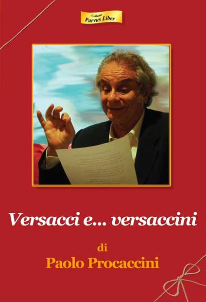 Versacci e... versaccini - Paolo Procaccini - copertina