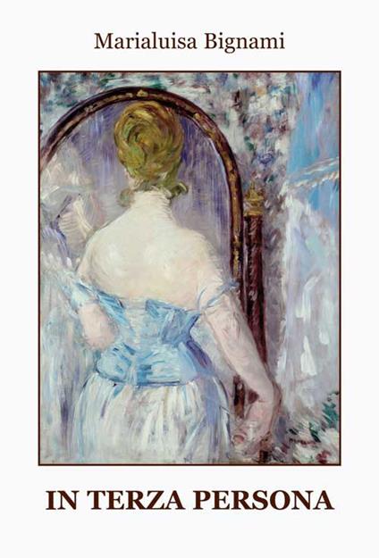 In terza persona - Marialuisa Bignami - copertina