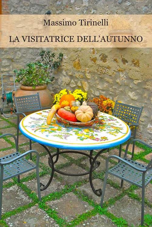 La visitatrice dell'autunno - Massimo Tirinelli - copertina