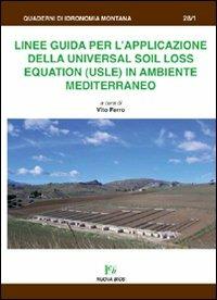 Linee guida per l'applicazione della universal SOIL LOSS equation (USLE) in ambiente mediterraneo - copertina