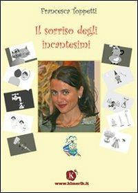 Il sorriso degli incantesimi - Francesca Toppetti - copertina