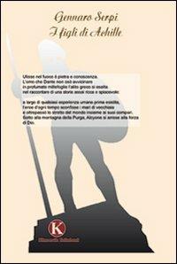 I figli di Achille - Gennaro Serpi - copertina