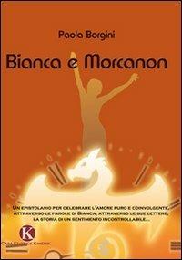 Bianca e Morcanon - Paola Borgini - copertina