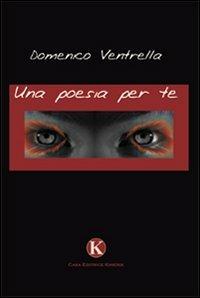 Una poesia per te - Domenico Ventrella - copertina