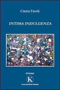 Intima indulgenza - Cinzia Fasoli - copertina