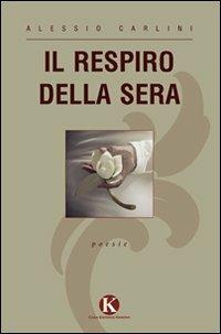 Il respiro della sera - Alessio Carlini - copertina