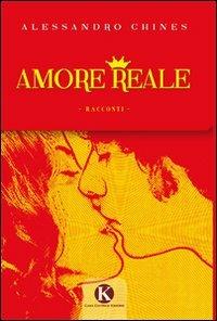 Amore reale - Alessandro Chines - copertina