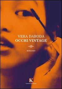 Occhi vintage - Vera Daroda - copertina
