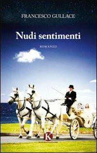 Nudi sentimenti - Francesco Gullace - copertina