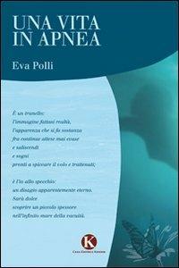 Una vita in apnea - Eva Polli - copertina
