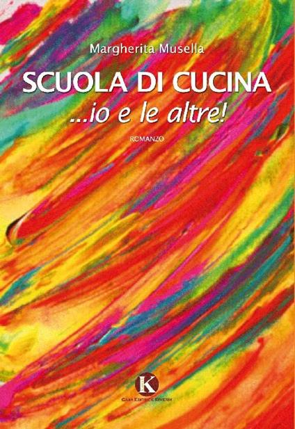 Scuola di cucina - Margherita Musella - copertina