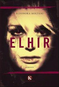 Elhir - Eleonora Molteni - copertina