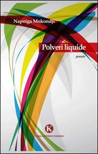 Polveri liquide - Napoiga Mokondji - copertina