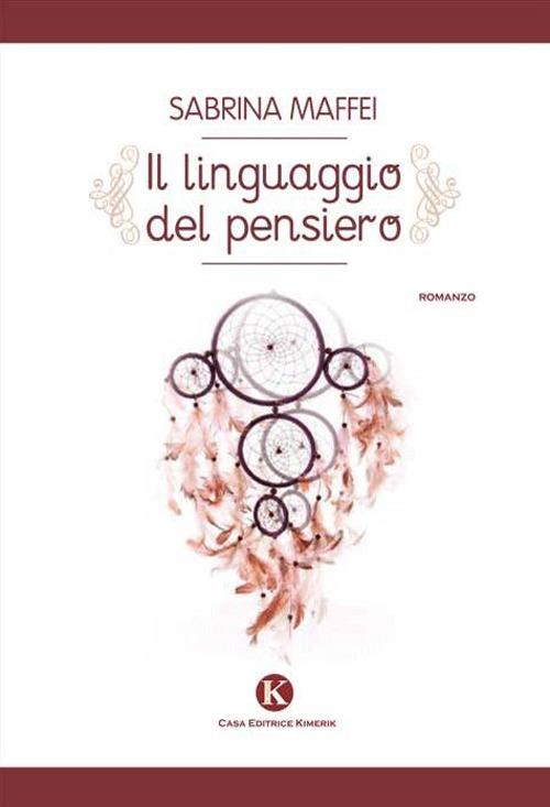 Il linguaggio del pensiero - Sabrina Maffei - copertina