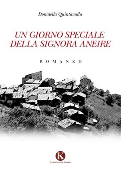 Un giorno speciale della signora Aneire - Donatella Quintavalla - copertina