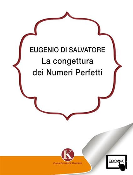 La congettura dei numeri perfetti - Eugenio Di Salvatore - ebook