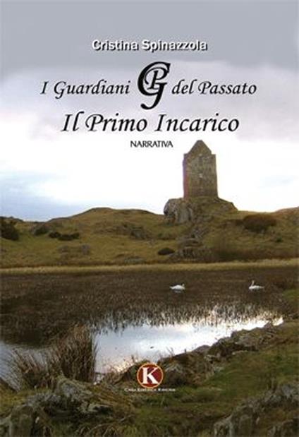 I guardiani del passato - Cristina Spinazzola - copertina
