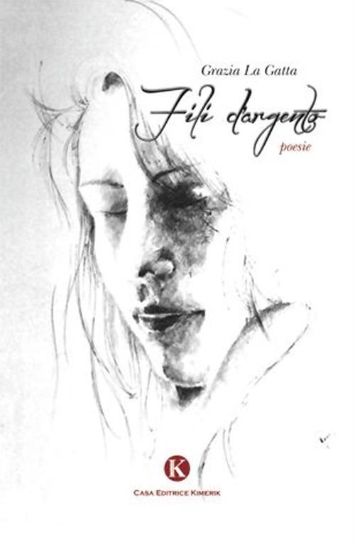 Fili d'argento - Grazia La Gatta - copertina