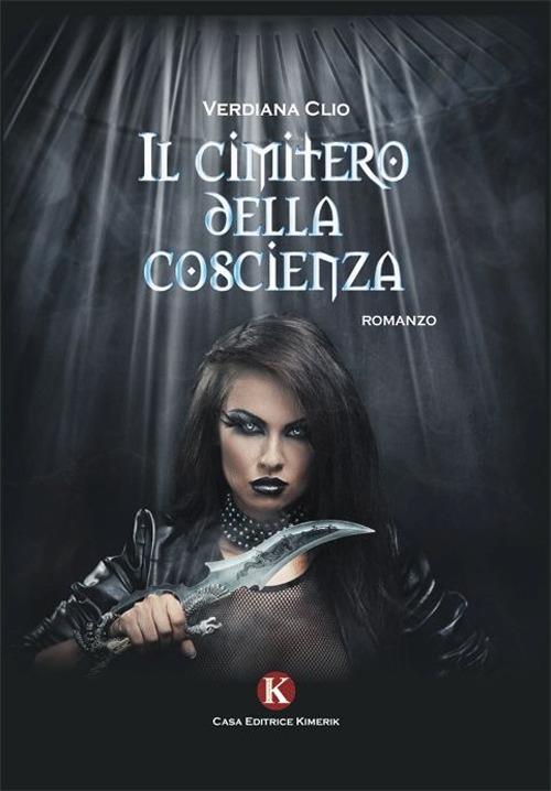Il cimitero della coscienza - Clio Verdiana - copertina