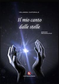 Il mio canto dalle stelle - Iolanda Caporale - copertina