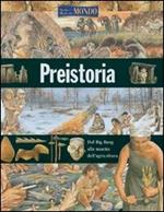 Preistoria. Ediz. illustrata