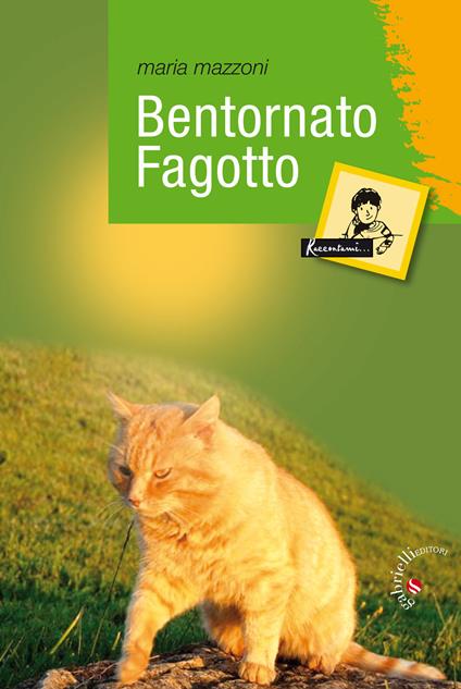 Bentornato Fagotto - Maria Mazzoni - copertina