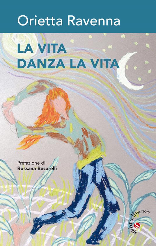 La vita danza la vita - Orietta Ravenna - copertina