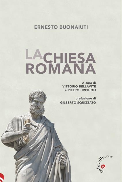 La Chiesa romana. Nuova ediz. - Ernesto Buonaiuti - copertina