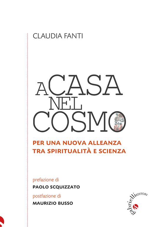 A casa nel cosmo. Per una nuova alleanza tra spiritualità e scienza - Claudia Fanti - copertina