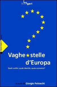 Vaghe stelle d'Europa. Quali confini, quale identità, quale economia? - copertina